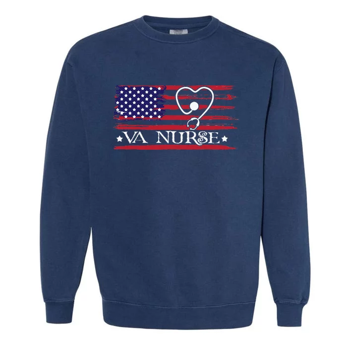 American Flag VA Nurse Patriotic 4th of July Garment-Dyed Sweatshirt