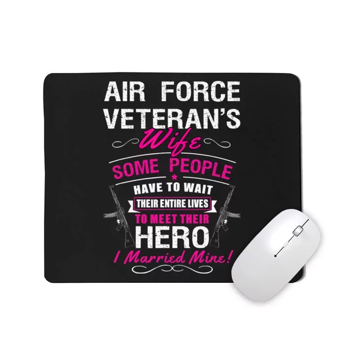 Air Force Veteran's Wife Mousepad