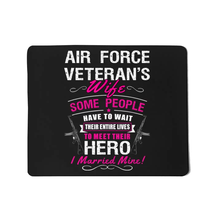 Air Force Veteran's Wife Mousepad