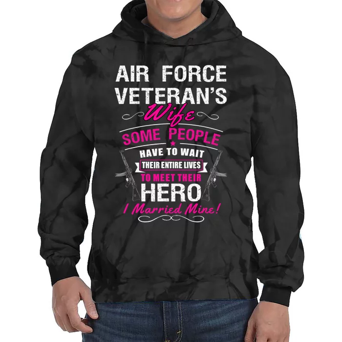 Air Force Veteran's Wife Tie Dye Hoodie