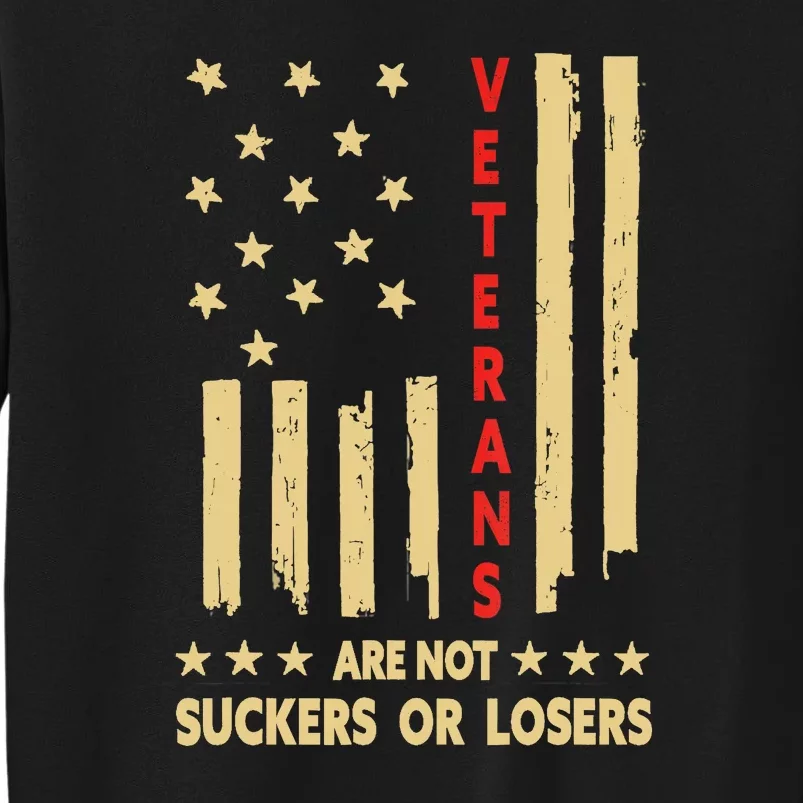 American Flag Veterans Are Not Losers Or Suckers Gift Sweatshirt