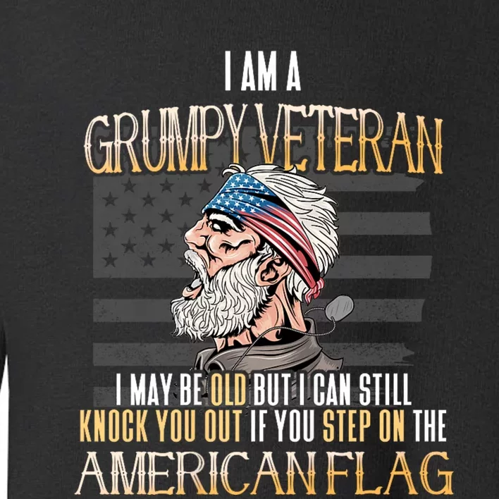 American Flag Veterans Day Patriotic Grumpy Veteran Grandpa Toddler Sweatshirt