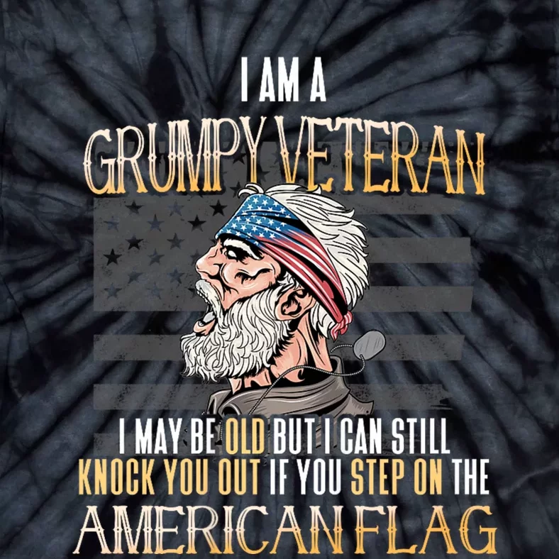 American Flag Veterans Day Patriotic Grumpy Veteran Grandpa Tie-Dye T-Shirt