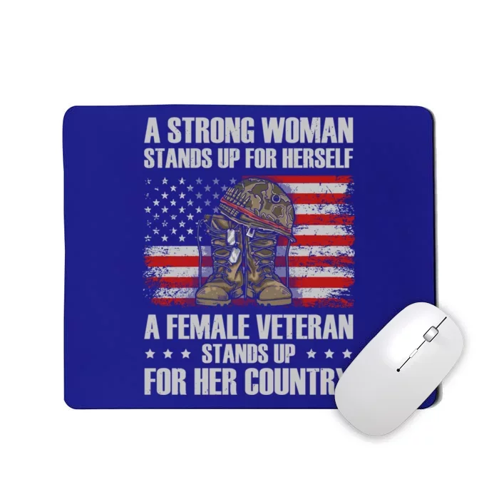 A Female Veteran Stands For Her Country Veteran Mom Cool Gift Mousepad