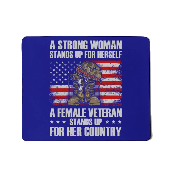 A Female Veteran Stands For Her Country Veteran Mom Cool Gift Mousepad