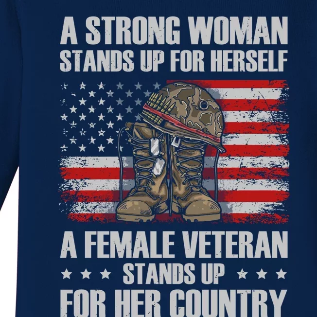 A Female Veteran Stands For Her Country Veteran Mom Cool Gift Baby Long Sleeve Bodysuit