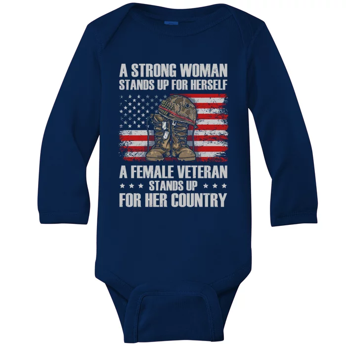 A Female Veteran Stands For Her Country Veteran Mom Cool Gift Baby Long Sleeve Bodysuit