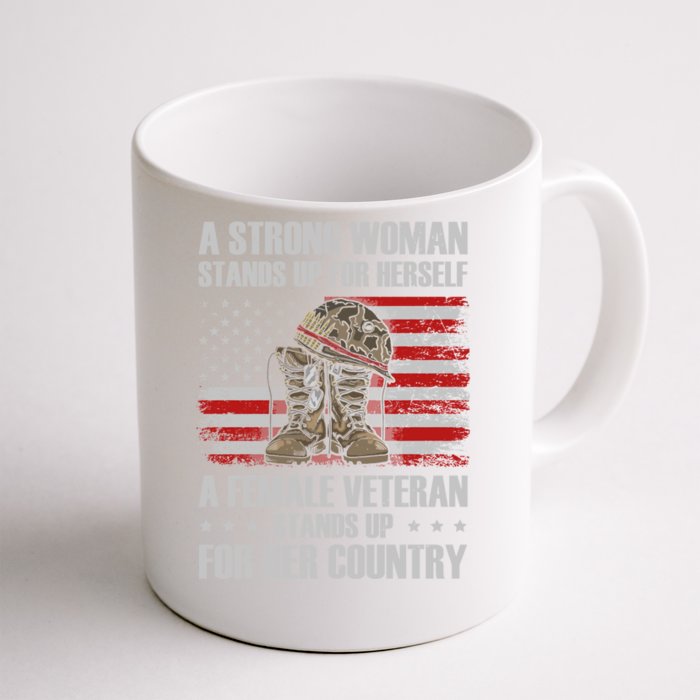 A Female Veteran Stands For Her Country Veteran Mom Cool Gift Front & Back Coffee Mug