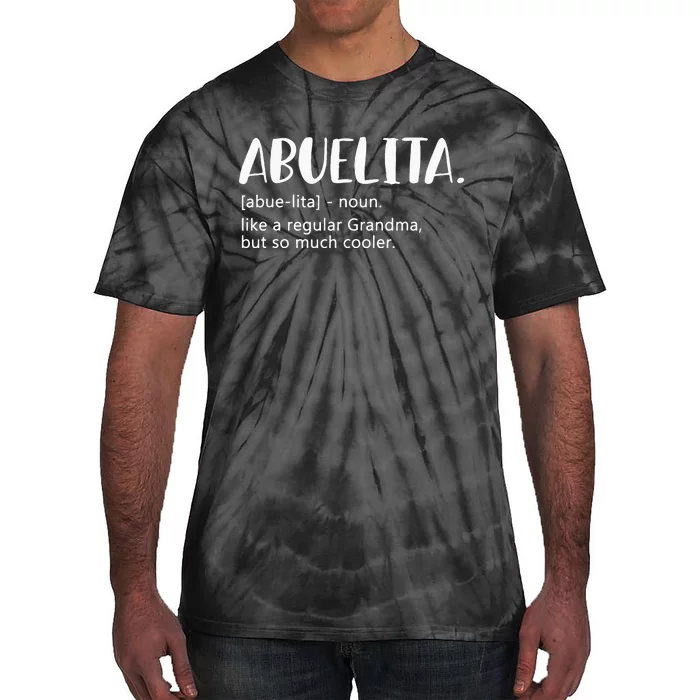 Abuelita For Women Mothers Day For Grandma Abuelita Tie-Dye T-Shirt