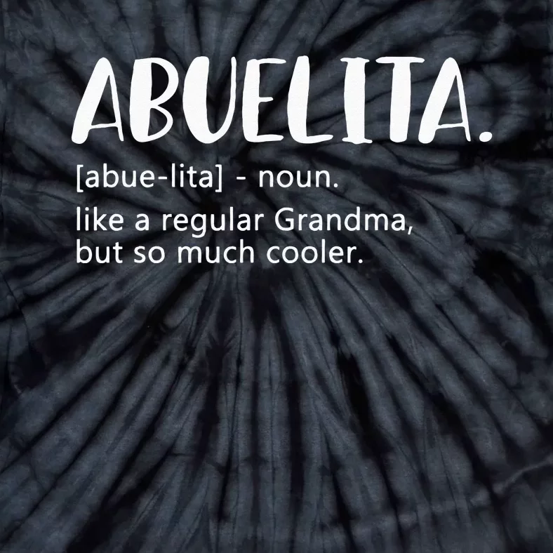 Abuelita For Women Mothers Day For Grandma Abuelita Tie-Dye T-Shirt