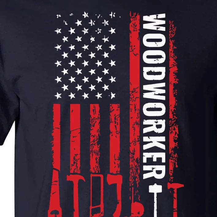 American Flag Woodworker Carpenter Funny Woodworking Tall T-Shirt