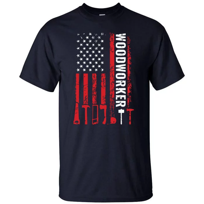 American Flag Woodworker Carpenter Funny Woodworking Tall T-Shirt