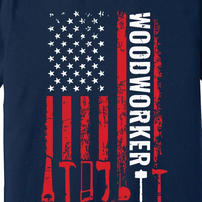 American Flag Woodworker Carpenter Funny Woodworking Premium T-Shirt