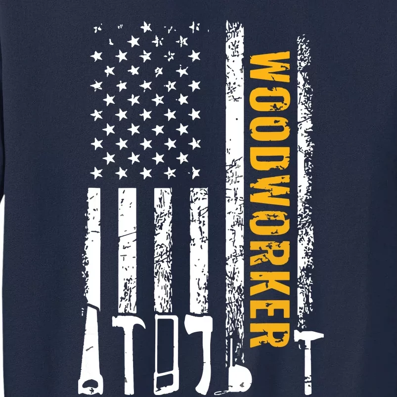 American Flag Woodworker Carpenter Funny Woodworking Tall Sweatshirt