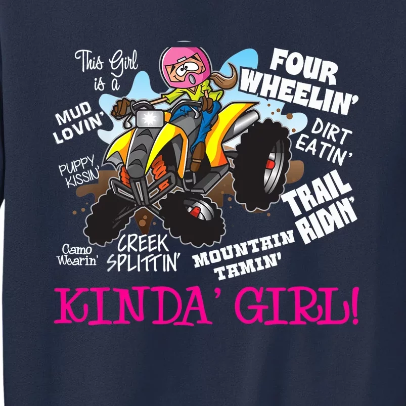 ATV Four Wheeler Off Road Trail Riding Kinda Girl Sweatshirt