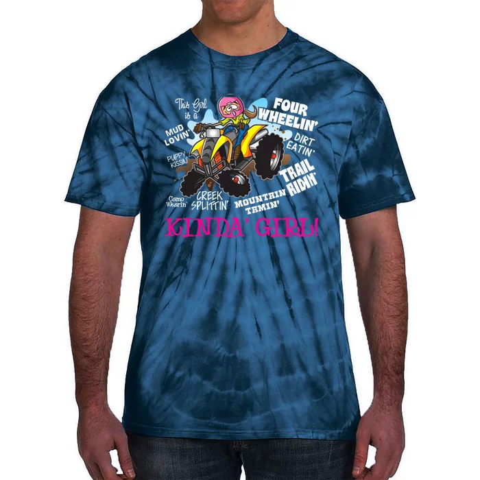 ATV Four Wheeler Off Road Trail Riding Kinda Girl Tie-Dye T-Shirt