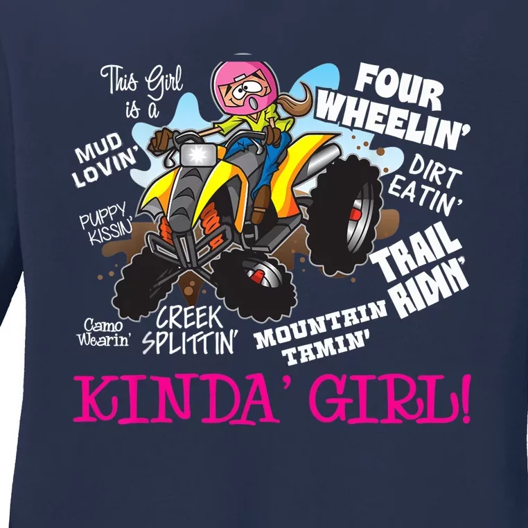 ATV Four Wheeler Off Road Trail Riding Kinda Girl Ladies Long Sleeve Shirt