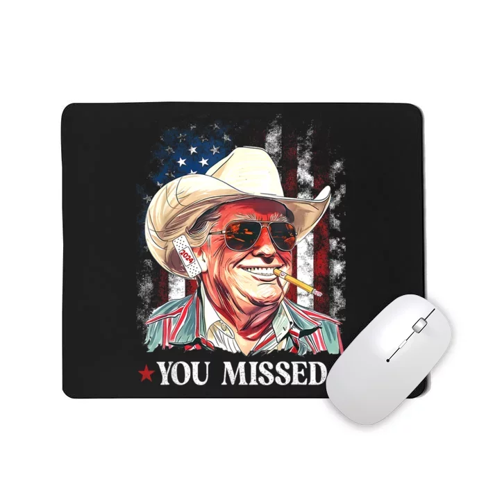 American Flag Western Trump Cowboy You Missed Trump 2024 Gift Mousepad