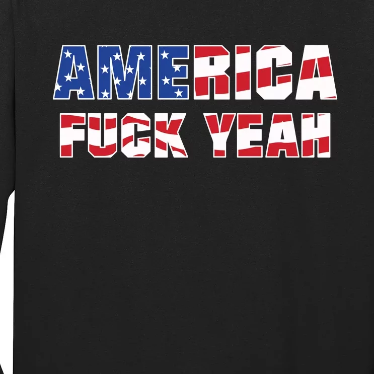 America Fuck Yeah Long Sleeve Shirt