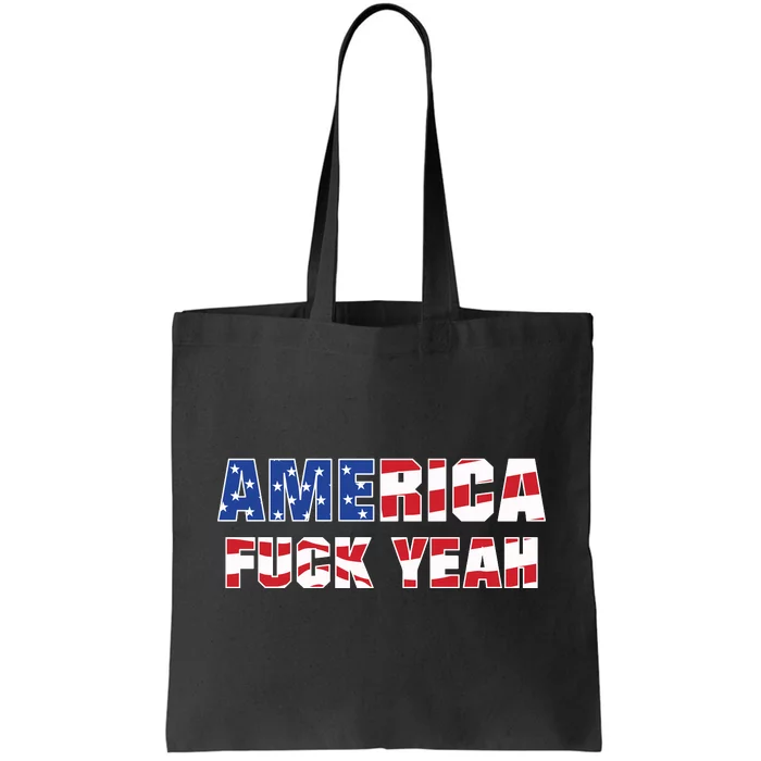 America Fuck Yeah Tote Bag