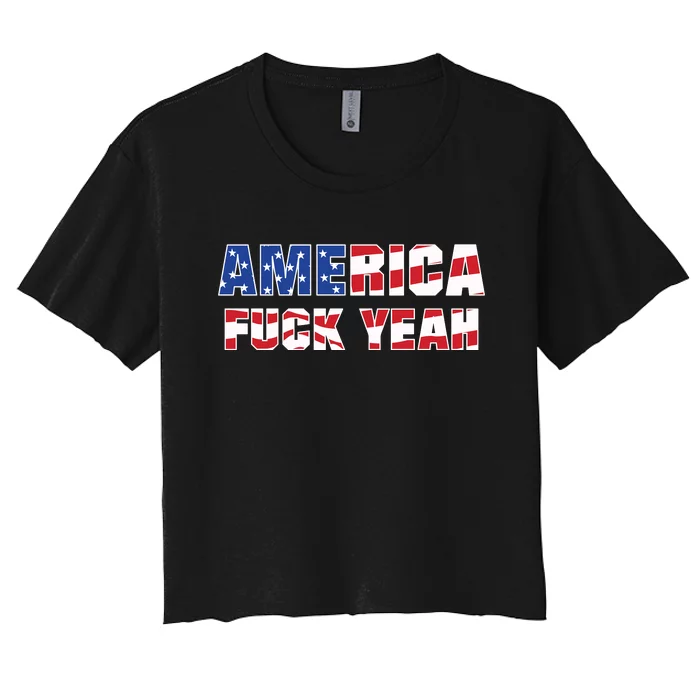 America Fuck Yeah Women's Crop Top Tee