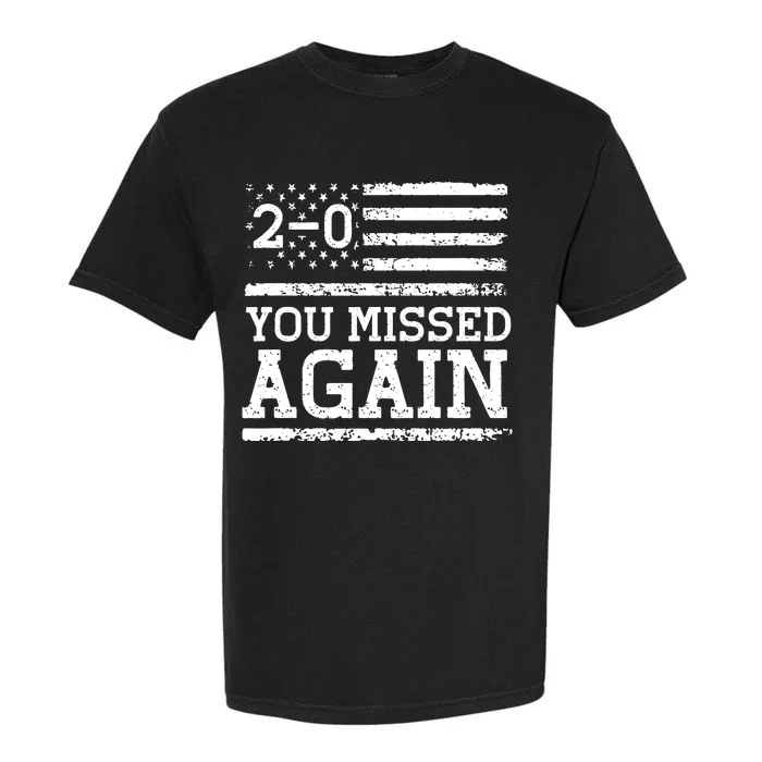 American Flag You Missed 20 Garment-Dyed Heavyweight T-Shirt