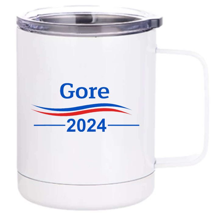 Al Gore 2024 Gore 2024 President Liberal Democrat Front & Back 12oz Stainless Steel Tumbler Cup