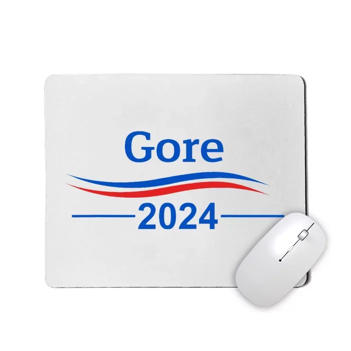 Al Gore 2024 Gore 2024 President Liberal Democrat Mousepad