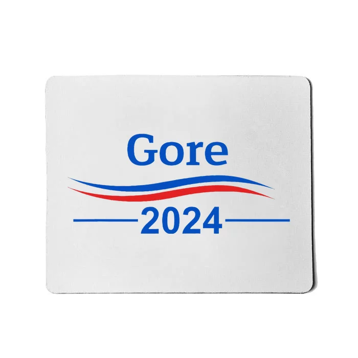 Al Gore 2024 Gore 2024 President Liberal Democrat Mousepad