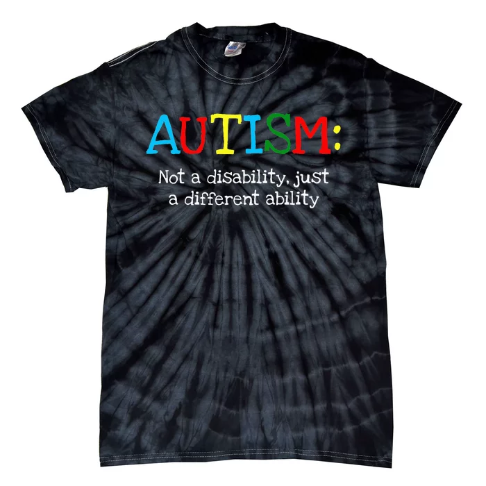 Autistic Gifts Adult Different Ability Autism Awareness Tie-Dye T-Shirt