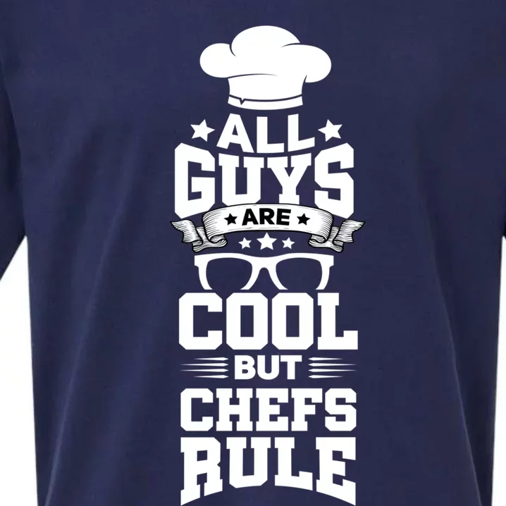 All Guys Are Cool But Chefs Rule Funny Culinary Gangster Cute Gift Sueded Cloud Jersey T-Shirt