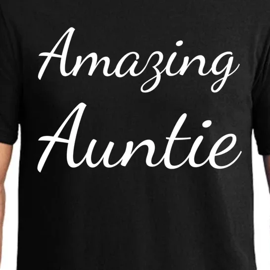 Auntie Gift Amazing Auntie Gift Pajama Set