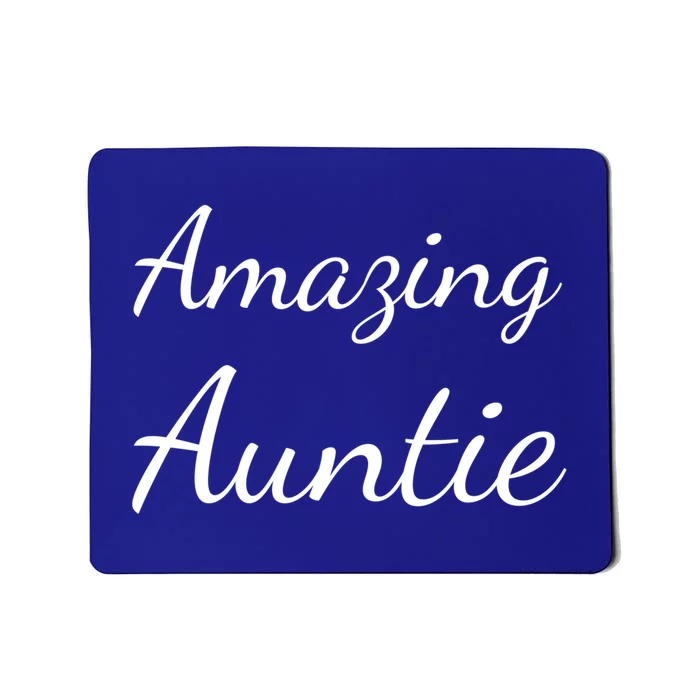 Auntie Gift Amazing Auntie Gift Mousepad