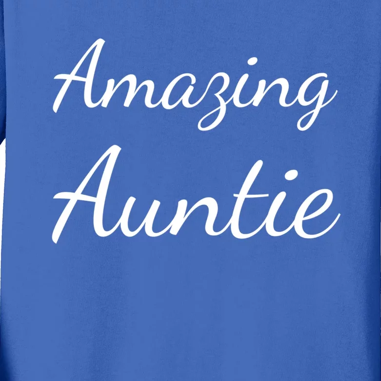 Auntie Gift Amazing Auntie Gift Kids Long Sleeve Shirt