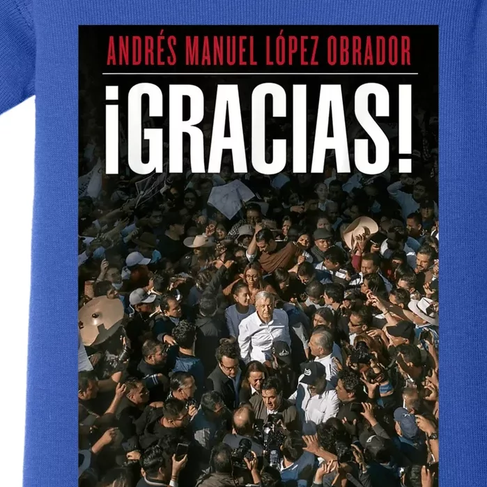 Amlo Gracias Andres Manuel Lopez Obrador Baby Bodysuit