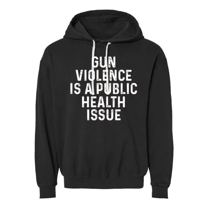 Anti Gun Awareness Enough End Gun Violence Garment-Dyed Fleece Hoodie