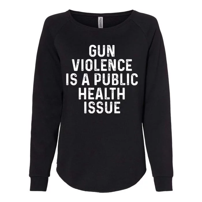 Anti Gun Awareness Enough End Gun Violence Womens California Wash Sweatshirt