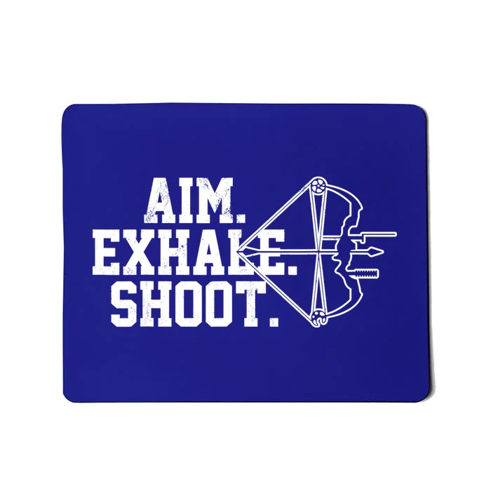 Archery Gift Aim Exhale Shoot Bow Hunting Archer Gift Mousepad