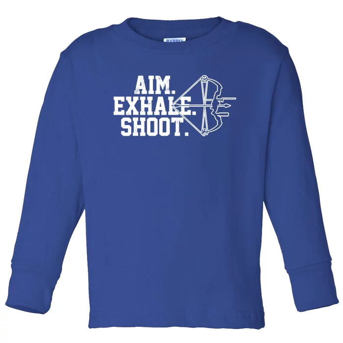 Archery Gift Aim Exhale Shoot Bow Hunting Archer Gift Toddler Long Sleeve Shirt