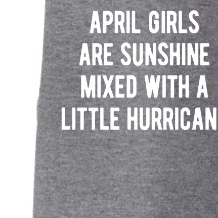 April Girls Are Sunshine Mixed With A Little Hurricane Birthday Doggie 3-End Fleece Hoodie