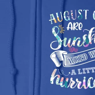 August Girls Are Sunshine Mixed Little Hurricane Gift Full Zip Hoodie