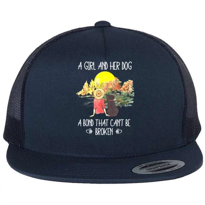 A Girl And Her Dog A Bond That Can't Be Broken Cute Flat Bill Trucker Hat