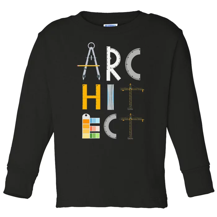 Architect Gifts Architecture Students Toddler Long Sleeve Shirt