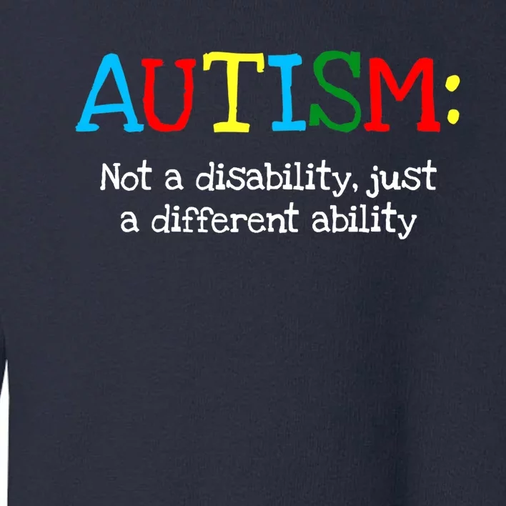 Autistic Gifts Adult Different Ability Autism Awareness Toddler Sweatshirt