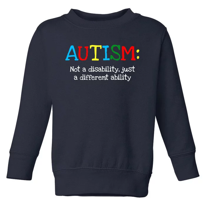 Autistic Gifts Adult Different Ability Autism Awareness Toddler Sweatshirt