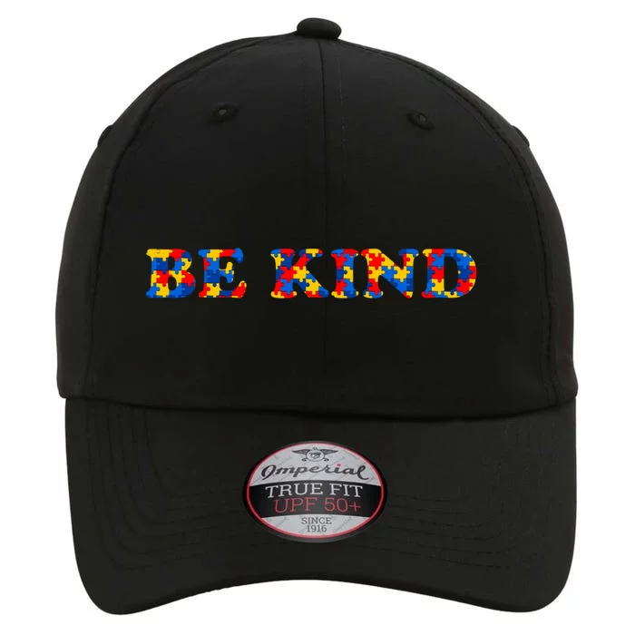 Autism Gift Autism Awareness Be Kind Colorful Puzzle Pieces Cute Gift The Original Performance Cap