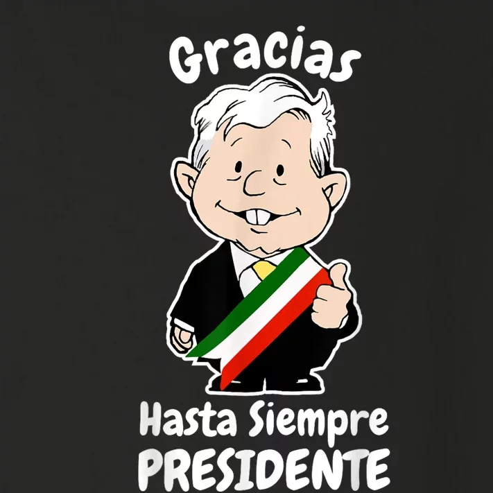 Amlo Gracias Amlito Hasta Siempre Presidente Mexican Amlove Toddler Long Sleeve Shirt