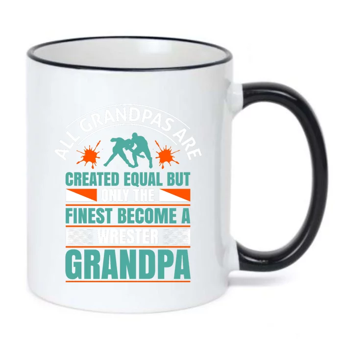 All Grandpas Are Created Equal But Only The Finest Become Wrestler Grandpa Black Color Changing Mug