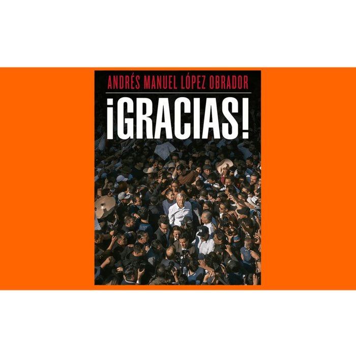 Amlo Gracias Andres Manuel Lopez Obrador Bumper Sticker