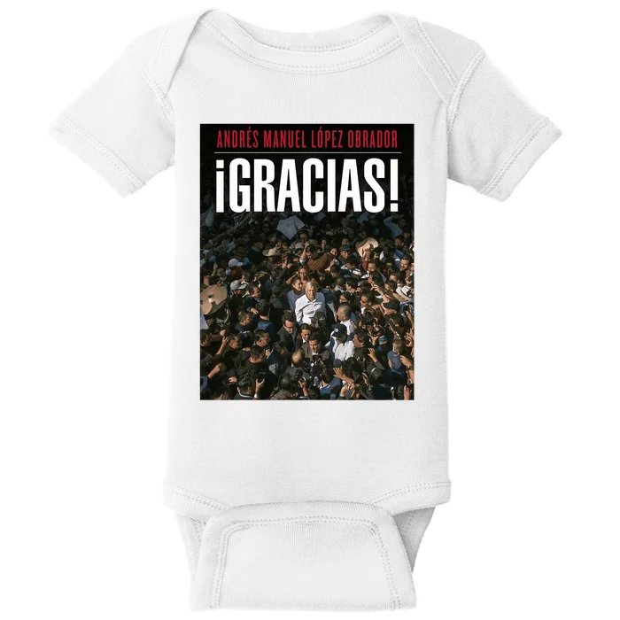 Amlo Gracias Andres Manuel Lopez Obrador Baby Bodysuit